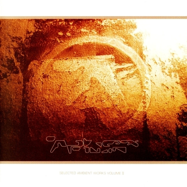 Aphex Twin – Selected Ambient Works Volume II (1994)