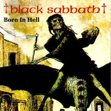 Black Sabbath – Born In Hell (1983)