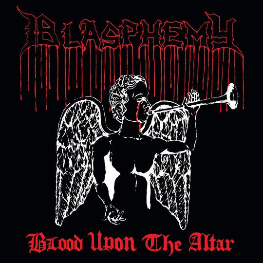 Blasphemy – Blood Upon The Altar (1989)