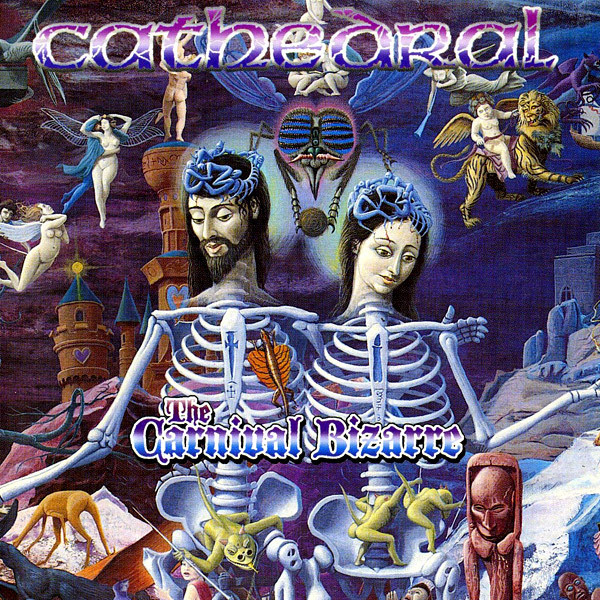 Cathedral – The Carnival Bizarre (1995)