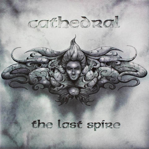 Cathedral – The Last Spire (2013)