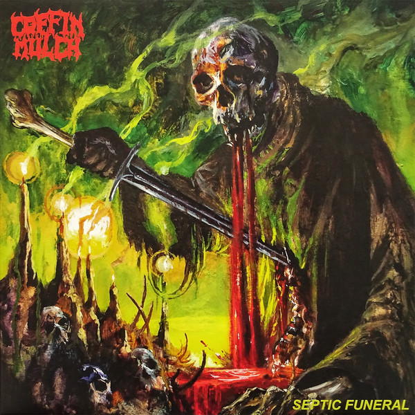 Coffin Mulch – Septic Funeral (2021)