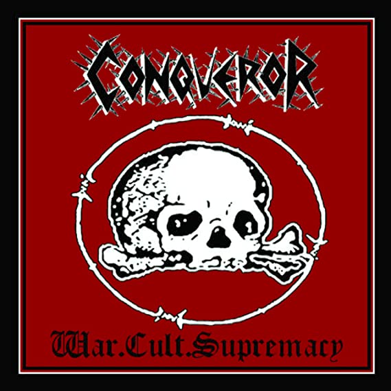 Conqueror – War Cult Supremacy (1999)