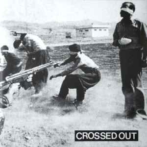 Crossed Out – Crossed Out (1991)