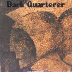 Dark Quarterer – Dark Quarterer (1987)