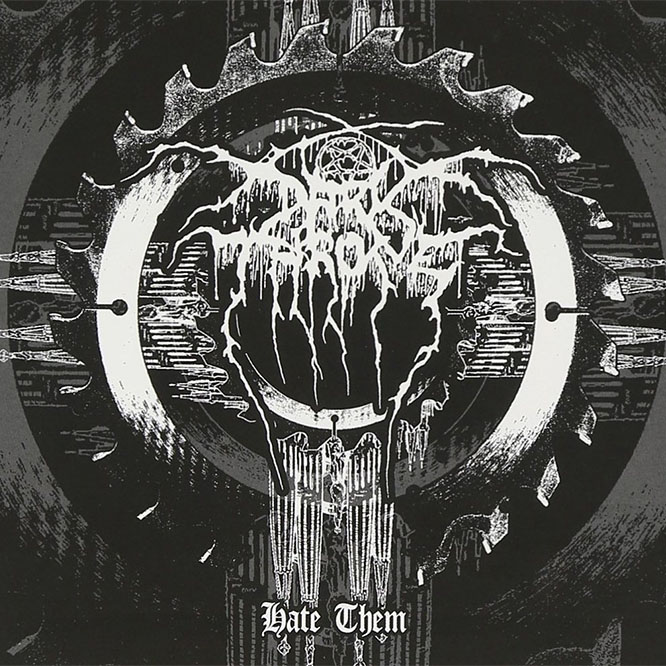 Darkthrone – Hate Them (2003)