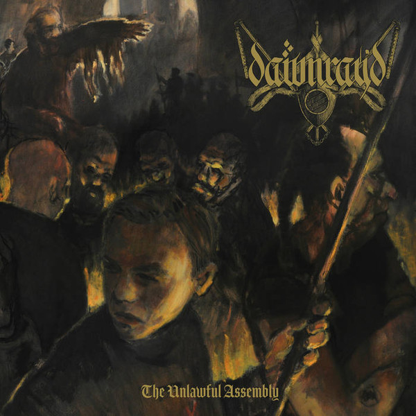 Dawn Ray’d – The Unlawful Assembly (2017)