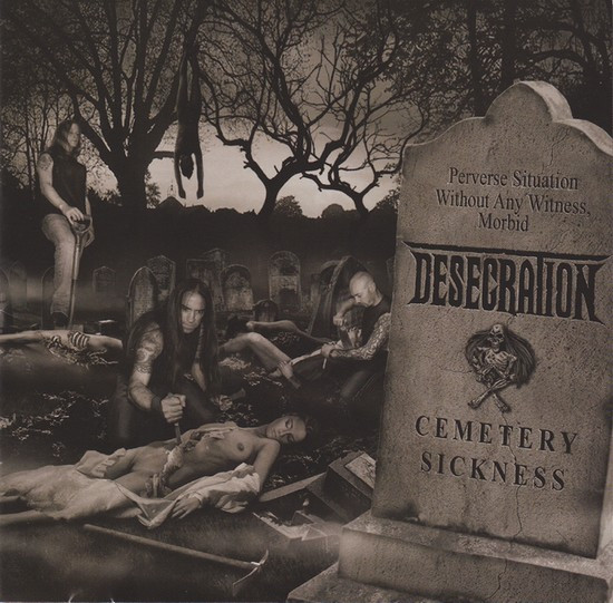 Desecration – Cemetery Sickness (2014)