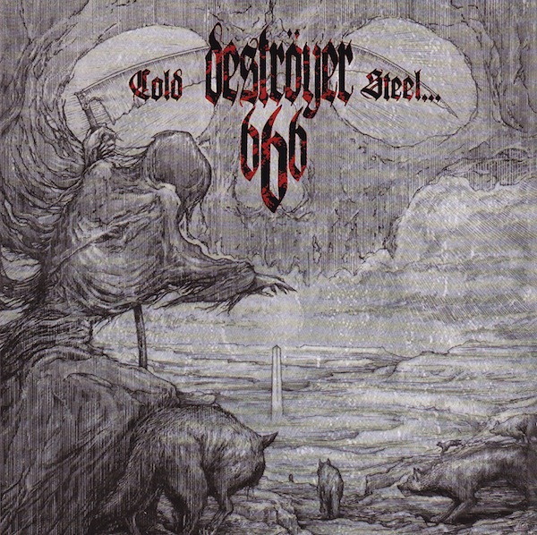 Deströyer 666 – Cold Steel… For An Iron Age (2002)