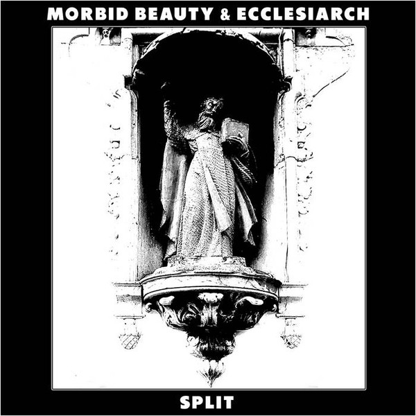 Ecclesiarch / Morbid Beauty – Split Tape (2021)