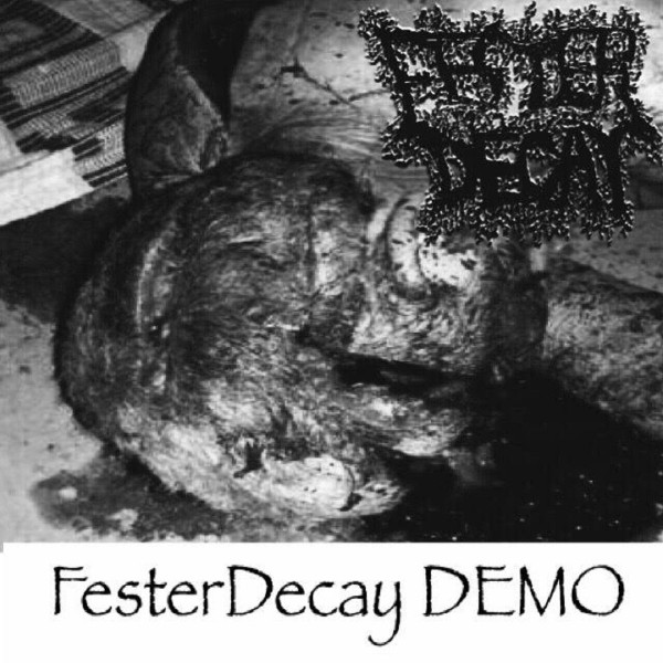 FesterDecay – FesterDecay Demo 2016 (2016)