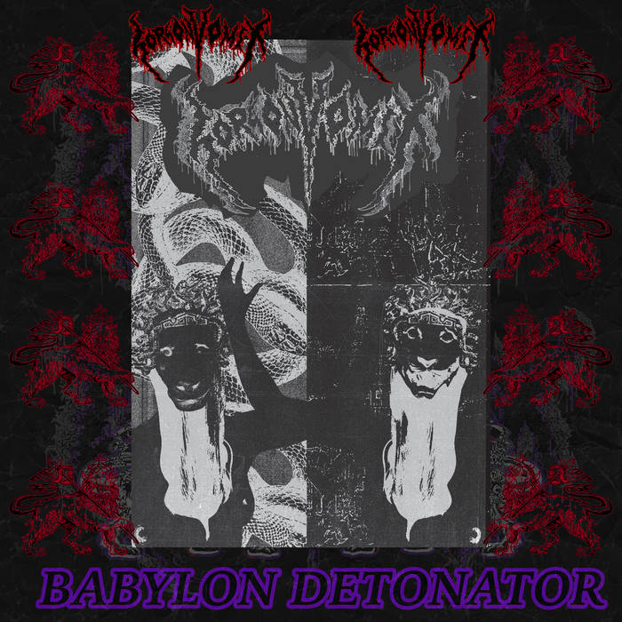 Gorgon Vomit – Babylon Detonator (2022)