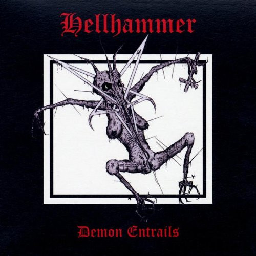 Hellhammer – Demon Entrails (2008)