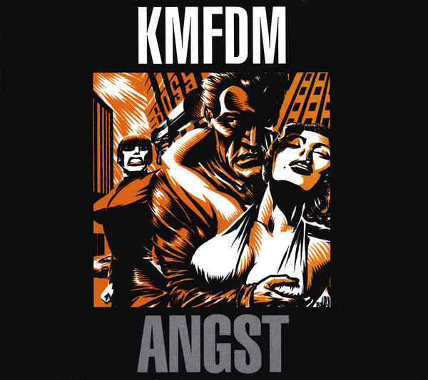 KMFDM – Angst (1993)