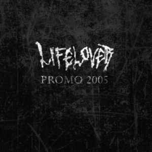 Lifelover – Promo 2005 (2005)