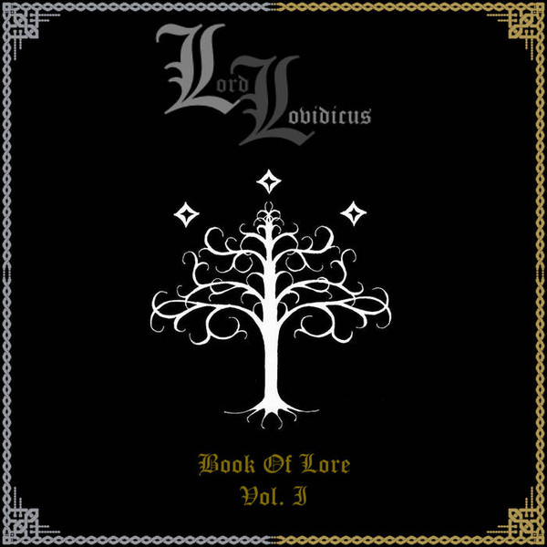 Lord Lovidicus – Book Of Lore – Vol. 1 (2015)