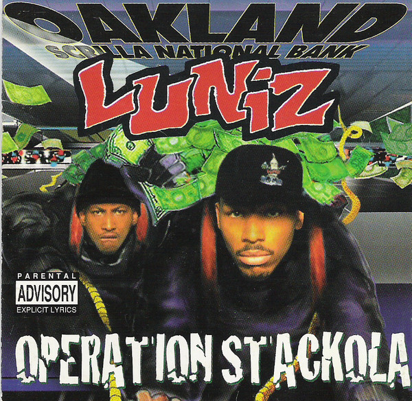 Luniz – Operation Stackola (1995)