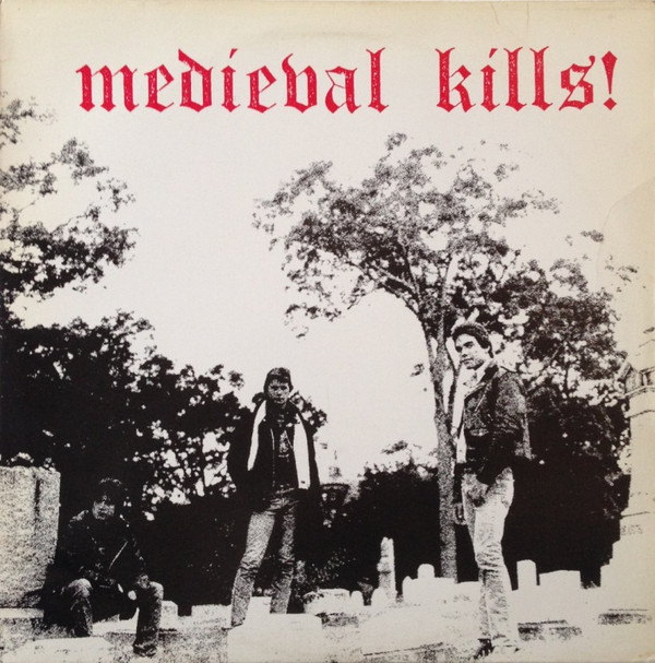 Medieval – Medieval Kills! (1987)