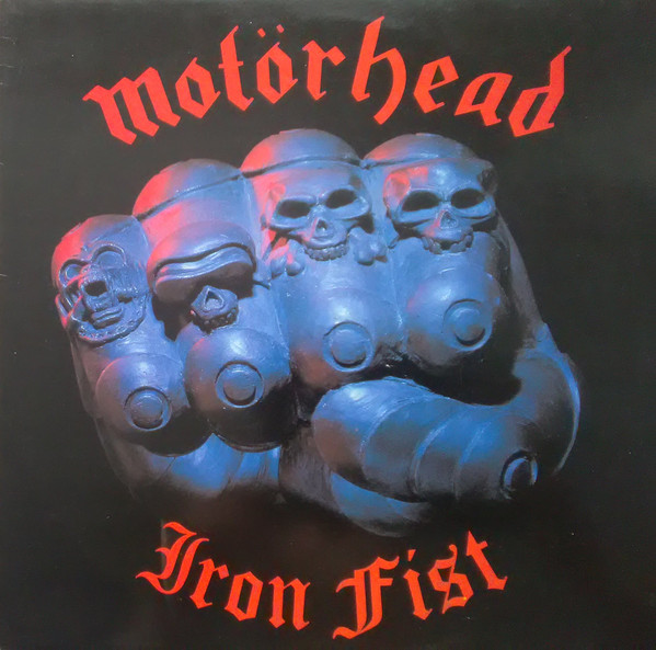 Motörhead – Iron Fist (1982)