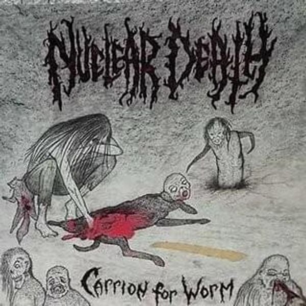 Nuclear Death – Carrion For Worm (1991)