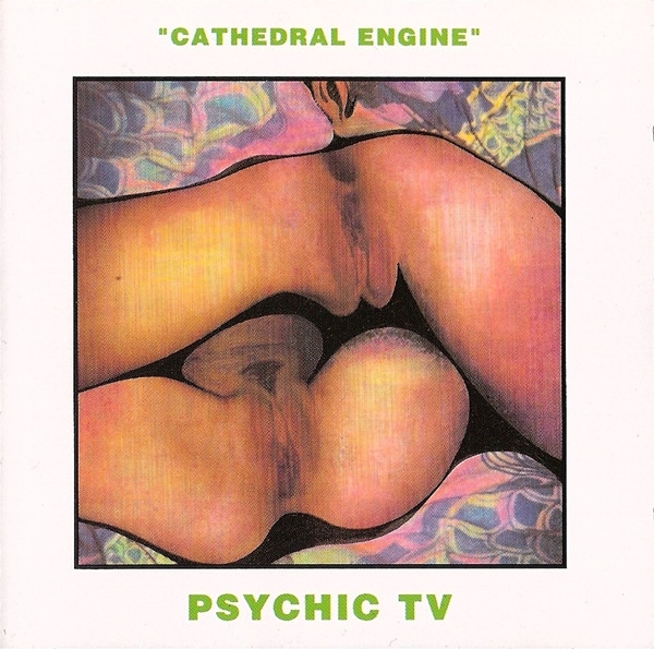 Psychic TV – Cathedral Engine (1994)