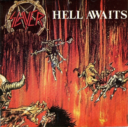 Slayer – Hell Awaits (1985)