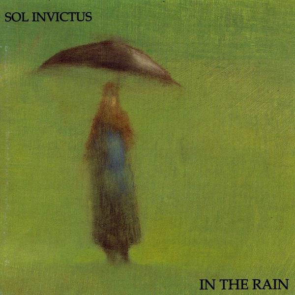 Sol Invictus – In The Rain (1995)