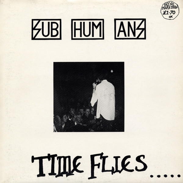 Subhumans – Time Flies / Rats (1990)