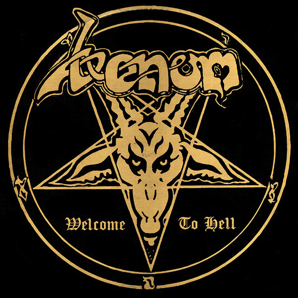 Venom – Welcome To Hell (1981)