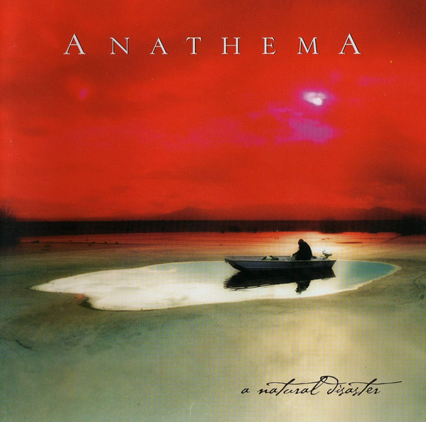 Anathema – A Natural Disaster (2003)