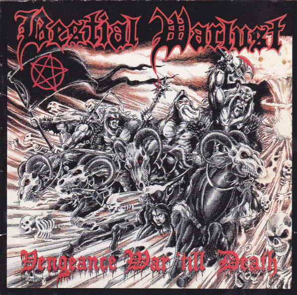 Bestial Warlust – Vengeance War Til Death (1994)