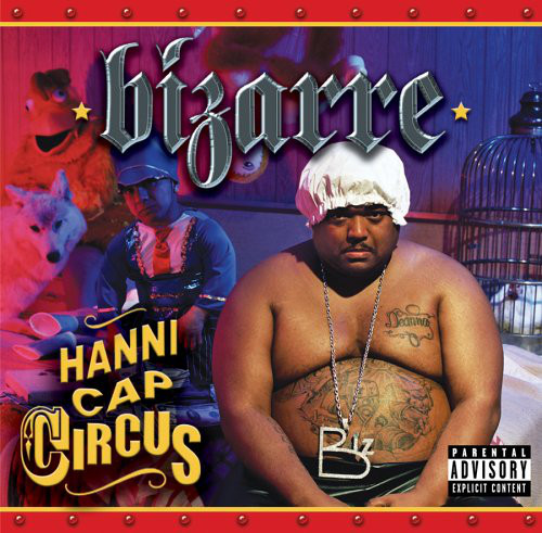 Bizarre – Hannicap Circus (2005)