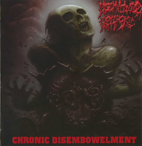 Disembowled Corpse – Chronic Disembowelment (2007)