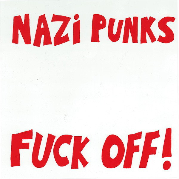 Dead Kennedys – Nazi Punks Fuck Off (1981)