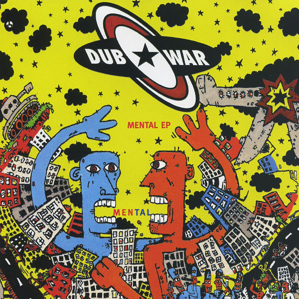 Dub War – Mental (1994)