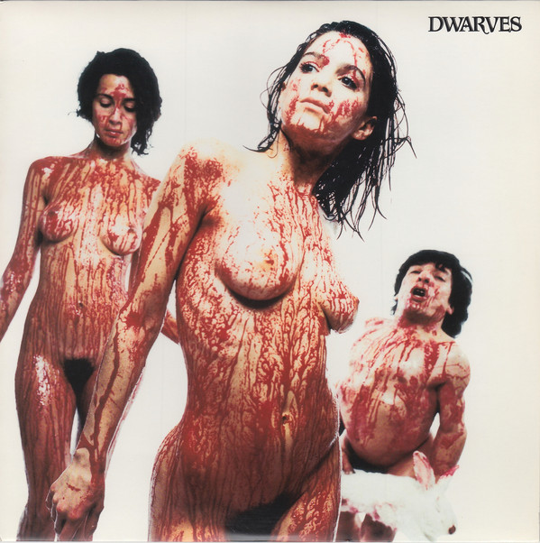 Dwarves – Blood Guts & Pussy (1990)