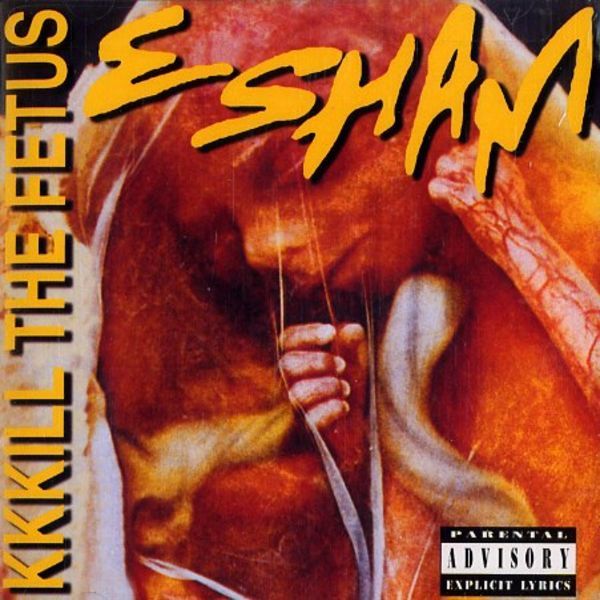 Esham – KKKill The Fetus (1993)