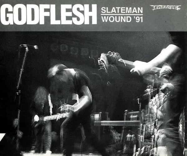 Godflesh – Slateman / Wound 91 (1991)