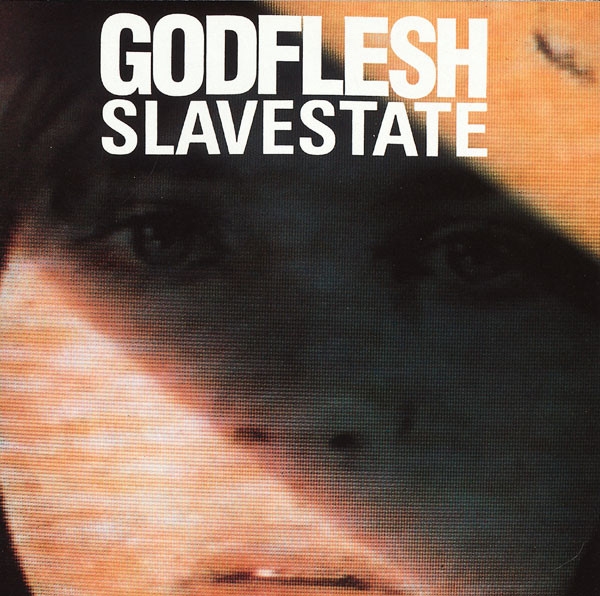 Godflesh – Slavestate (1991)