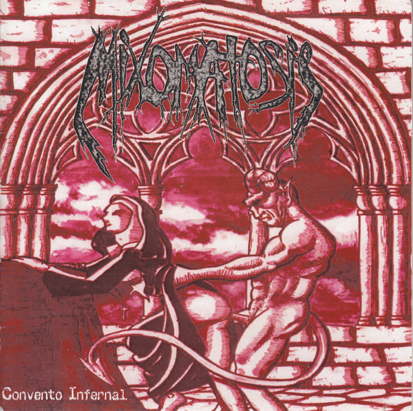 Mixomatosis – Convento Infernal (2006)