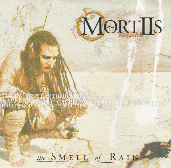 Mortiis – The Smell Of Rain (2001)