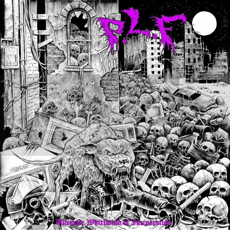 P.L.F. – Ultimate Whirlwind Of Incineration (2014)