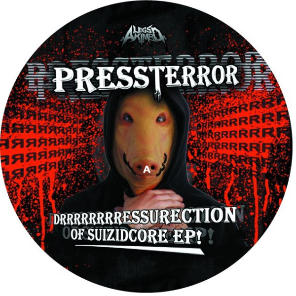 Pressterror – Drrrrrrrressurection Of Suizidcore EP! (2013)