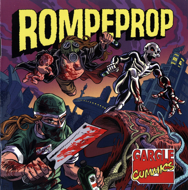 Rompeprop – Gargle Cummics (2010)