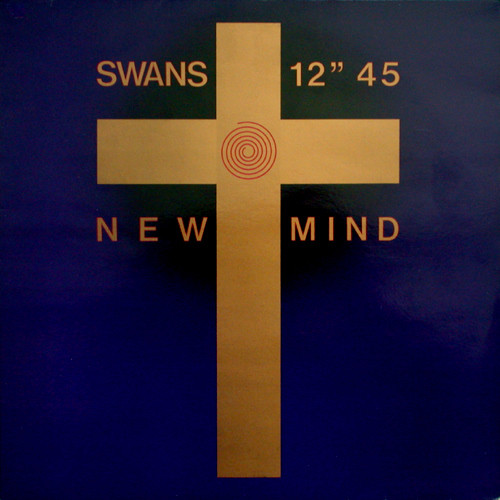 Swans – New Mind (1987)