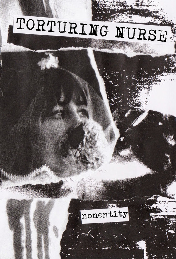 Torturing Nurse – Nonentity (2014)